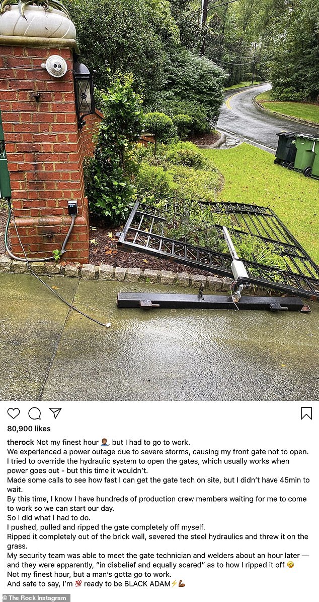 Unstoppable: Twain 'The Rock' Johnson automatically 'completely' removed the electric gate, making it impossible for him to go to work due to a power outage