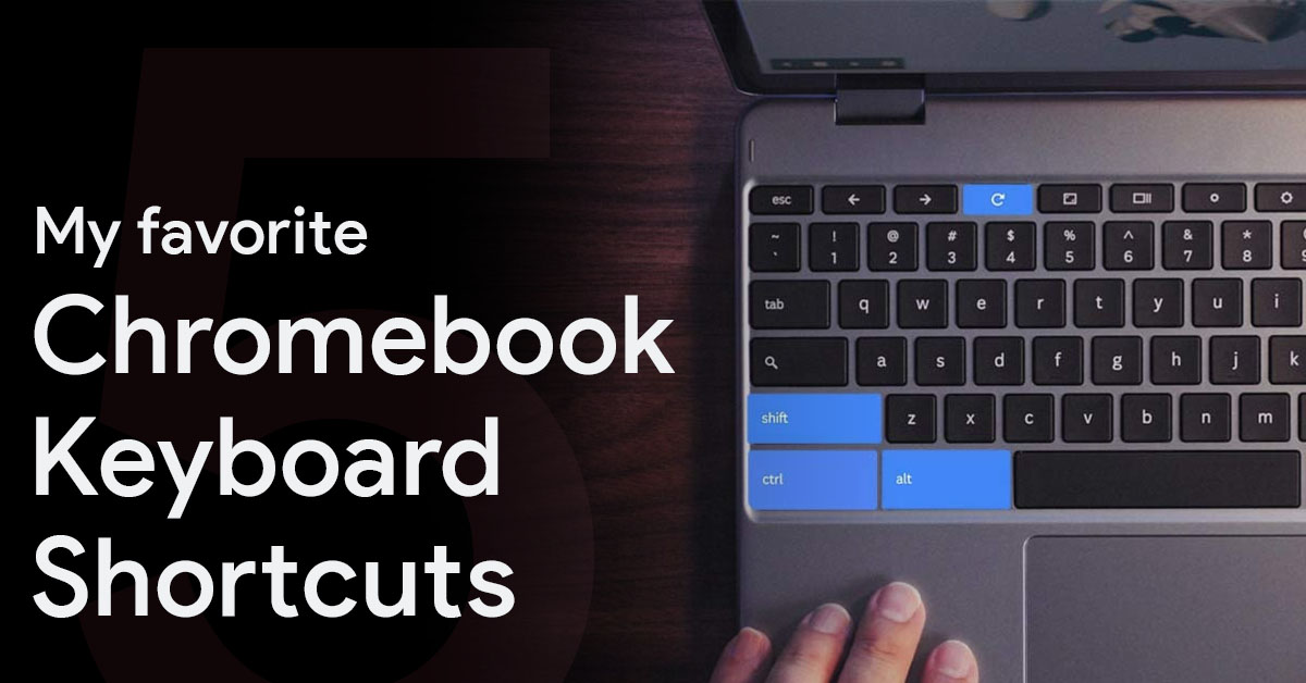 My top five favorite Chromebook keyboard shortcuts for the new year