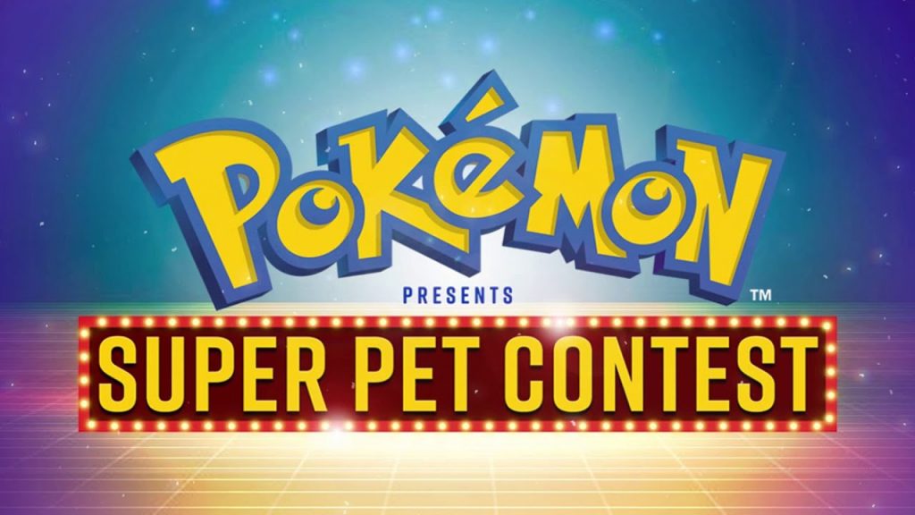 The Pokémon Company launches special Pokémon Presents: Super Pet Contest