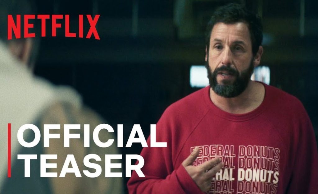 Netflix movie trailer Hustle starring Adam Sandler and LeBron James